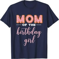 Mama rođendanske djevojke - porodična majica krafne rođendan