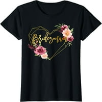 Bridal Team odgovara cvjetnom poklonu za prijatelja djeveruša majica